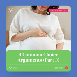 4 Common Choice Arguments (Part 3) - When Does Life Begin?