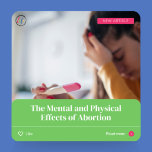 The Mental and Physical Effects of Abortion - When Does Life Begin?