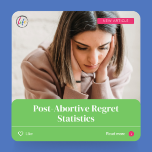 Post-Abortive Regret Statistics - When Does Life Begin?